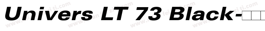 Univers LT 73 Black字体转换